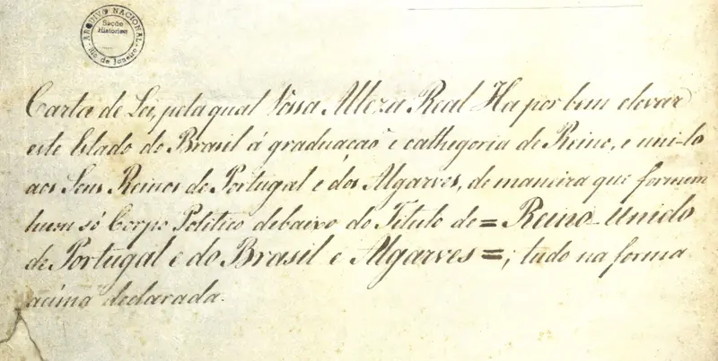 A Carta de Lei de 16 de dezembro de 1815, que eleva o Estado do Brasil a reino, unido a Portugal e Algarves