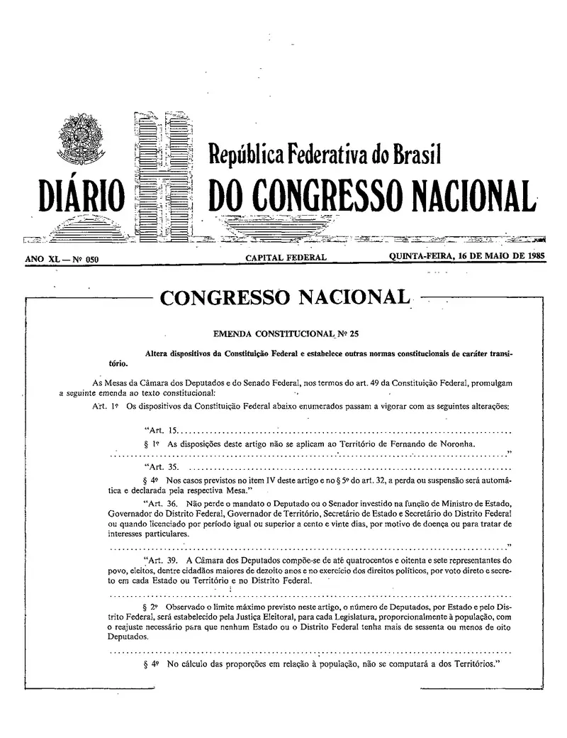 Diário do Congresso Nacional de 16/05/1985, p. 1, com a Emenda Constitucional nº 25 promulgada pelas Mesas da Câmara e do Senado