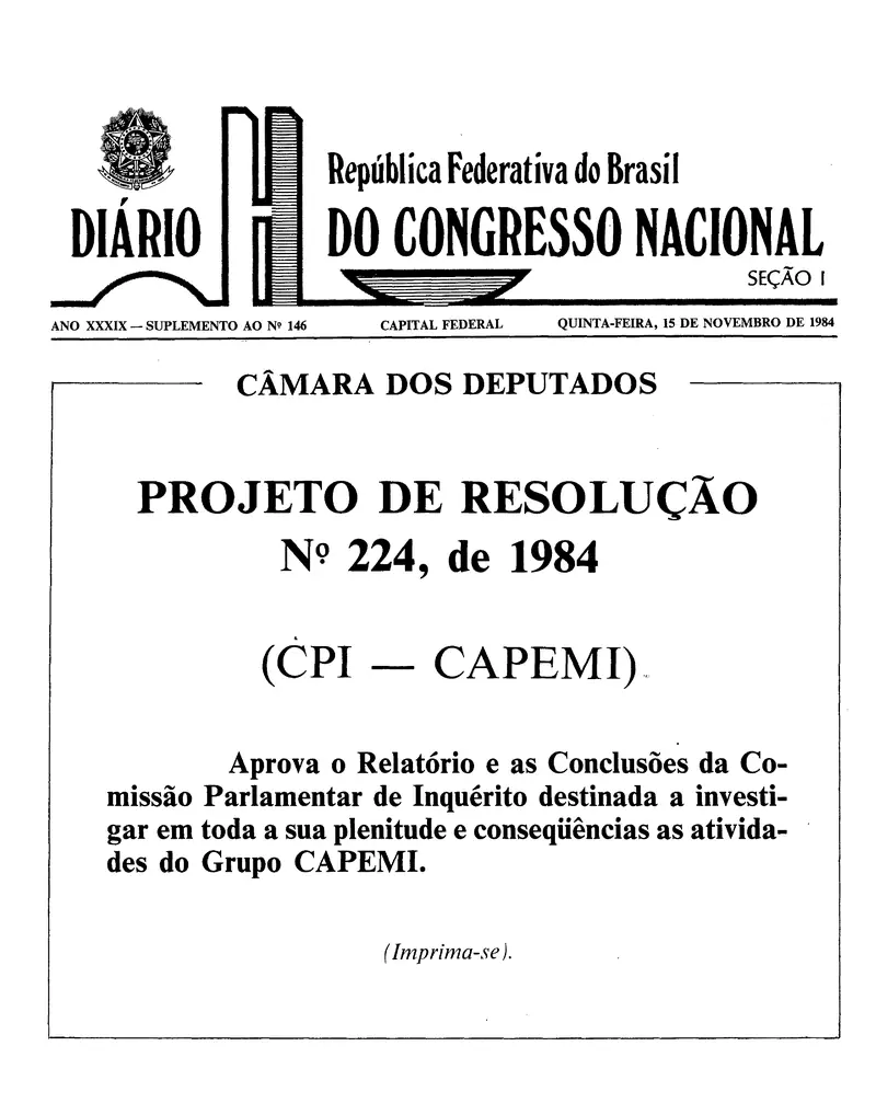 Primeira página do suplemento do Diário do Congresso Nacional de 15 de novembro de 1984, com o relatório e as conclusões da CPI da Capemi (Projeto de Resolução 224/1984)