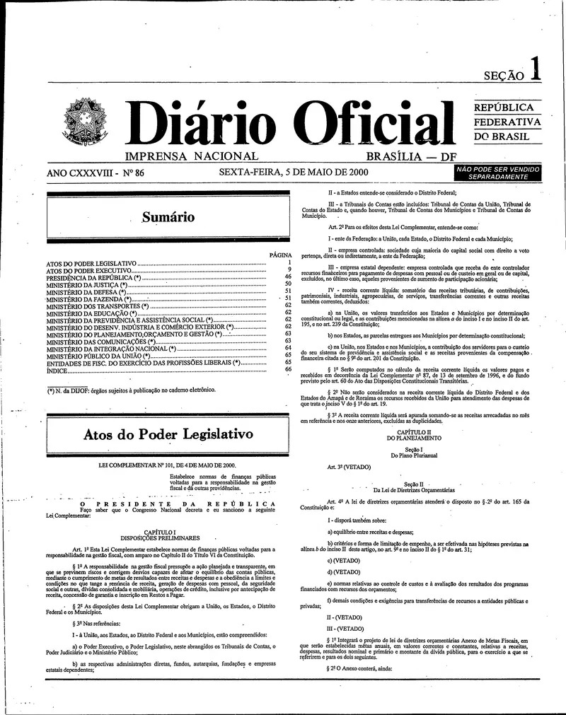 Diário Oficial da União de 05/05/2000, Seção 1, p. 82, com a publicação da Lei Complementar 101