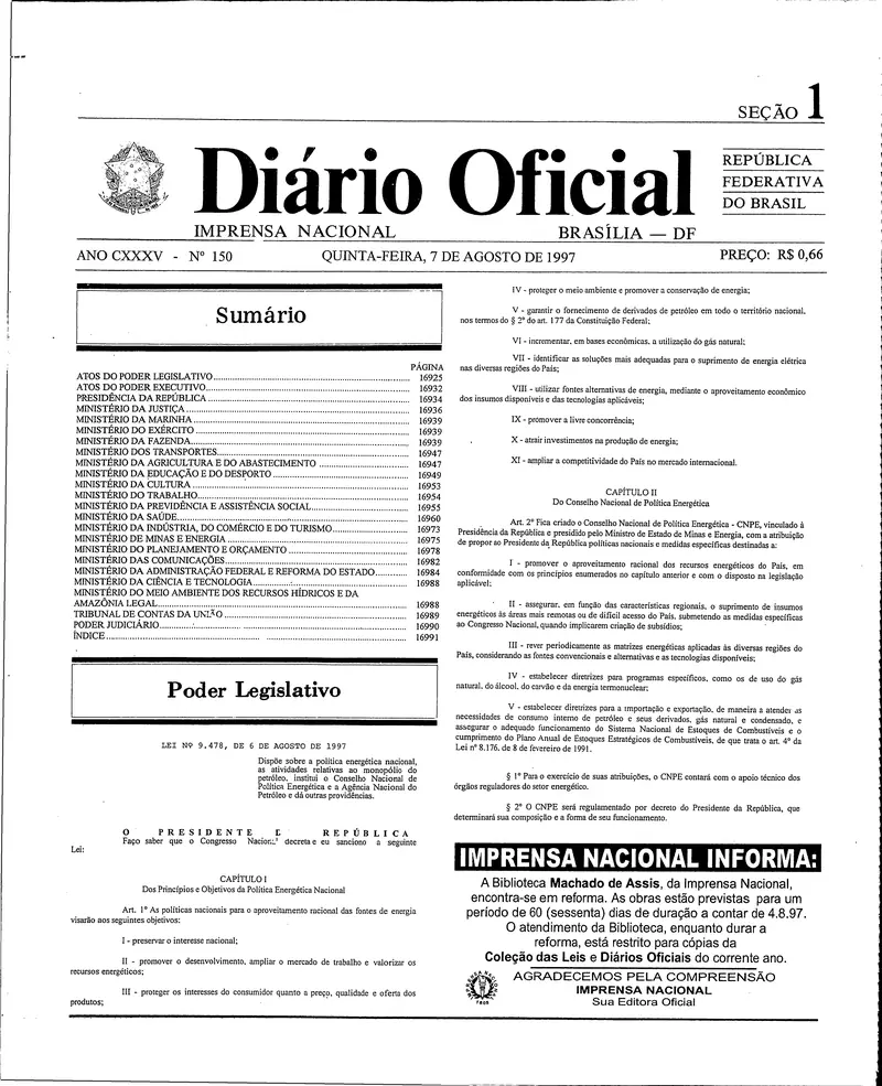 Diário Oficial da União de 07/08/1997, Seção 1, p. 1, com a publicação da Lei 9.478