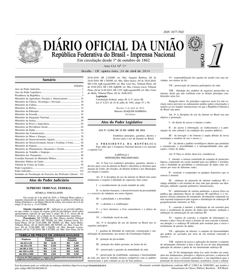 Diário Oficial da União de 24/04/2014, Seção 1, p. 1, com a publicação da Lei 12.965
