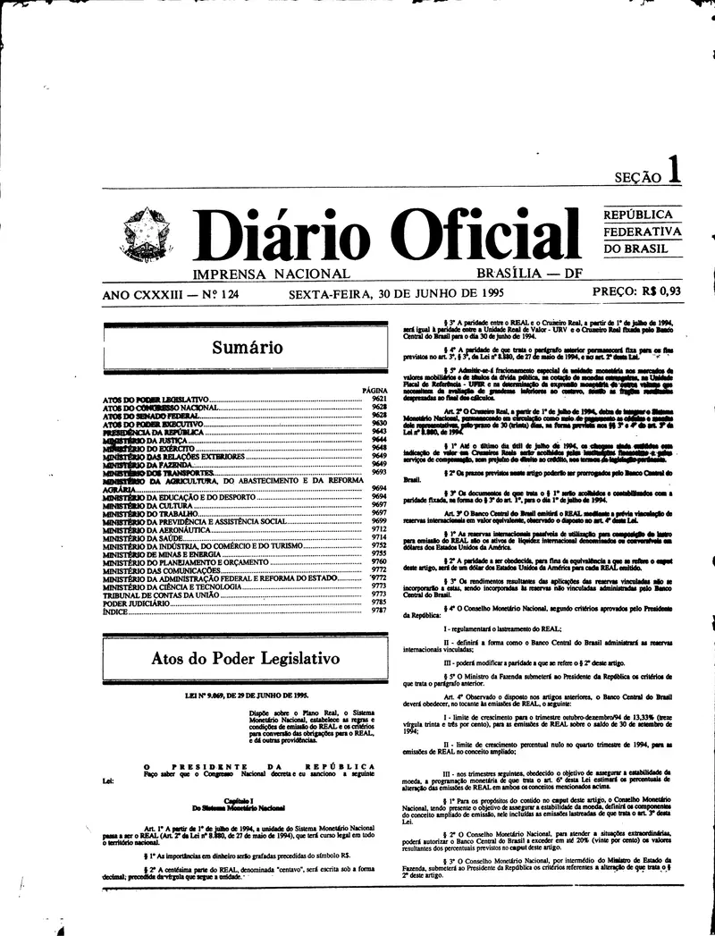 Diário Oficial da União de 30/06/1995, Seção 1, p. 1, com a publicação da Lei 9.069