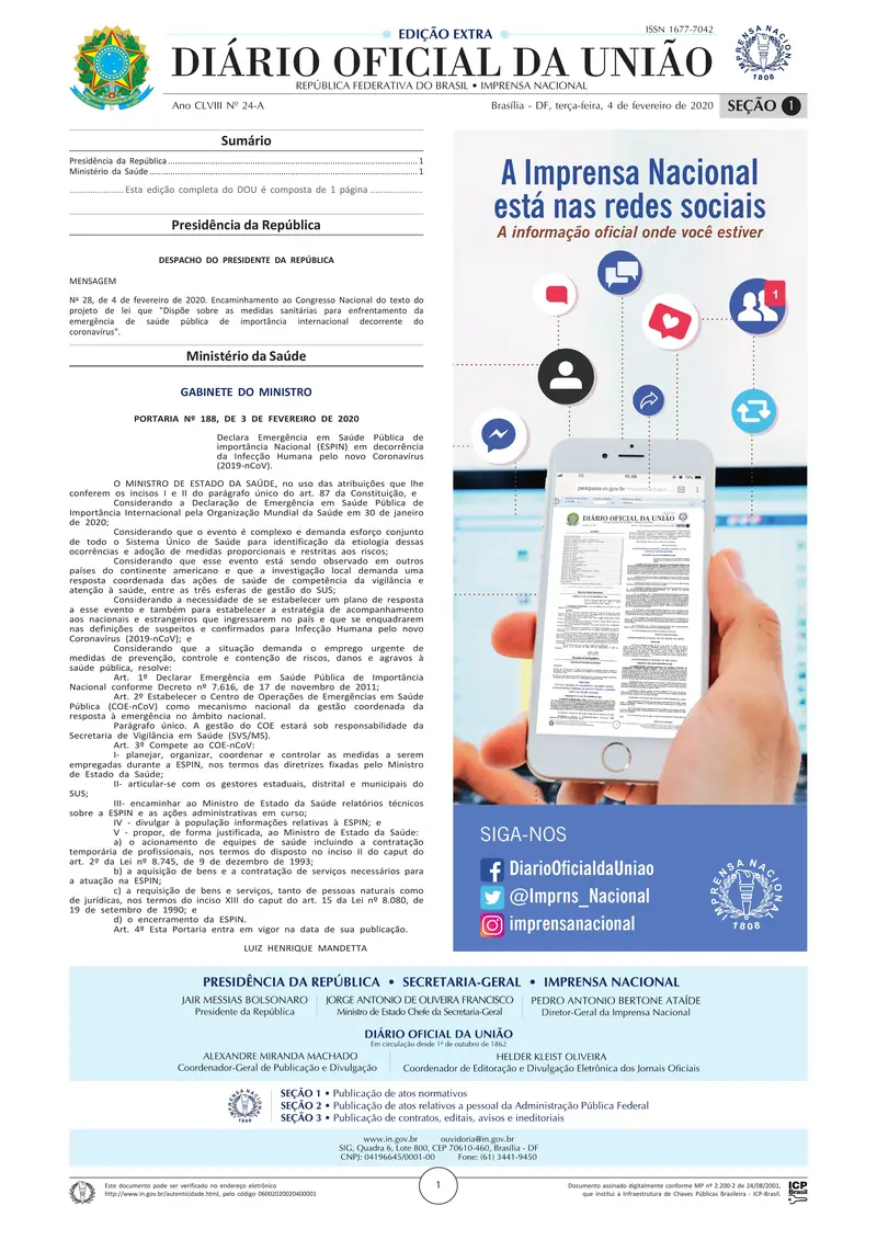 Diário Oficial da União de 04/02/2020, edição extra, Seção 1, p. 1, com a Portaria 188 do Ministério da Saúde, que declarou emergência em saúde pública de importância nacional pelo novo coronavírus