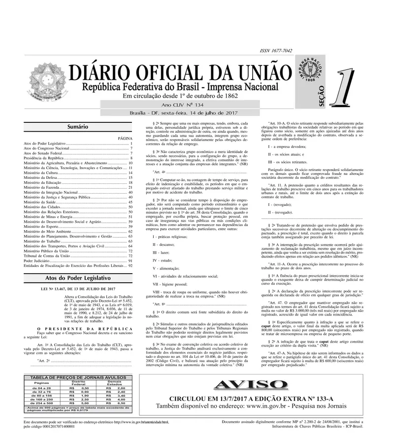 Diário Oficial da União de 14/07/2017, Seção 1, p. 1, com a Lei 13.467, a reforma trabalhista