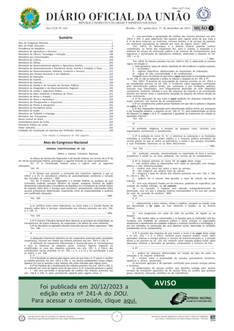 Diário Oficial da União de 21/12/2023, Seção 1, p. 1, com a Emenda Constitucional 132, a reforma tributária