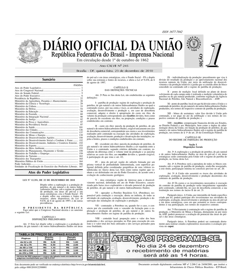 Diário Oficial da União de 23/12/2010, Seção 1, p. 1, com a publicação da Lei 12.351